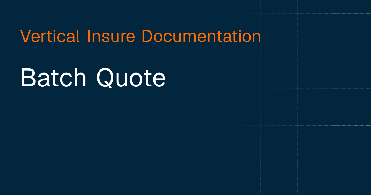 Batch Quote